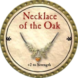 Necklace of the Oak