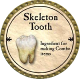 Skeleton Tooth