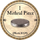 1 Mithral Piece