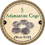 5 Adamantine Cogs