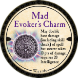 (OLD, Unusable) 2014 Mad Evoker's Charm -- Onyx