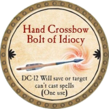 Hand Crossbow Bolt of Idiocy
