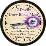 +2 Deadly Drow Blood Mace