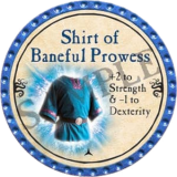 Shirt of Baneful Prowess