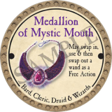 Medallion of Mystic Mouth