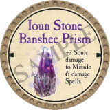 Ioun Stone Banshee Prism