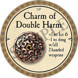 Charm of Double Harm
