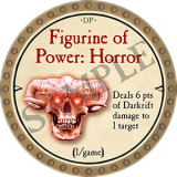 Figurine of Power: Horror