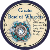 Greater Bead of Whispers