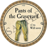 Pants of the Graveyard