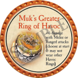 Muk's Greater Ring of Havoc