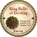 Sling Bullet of Dividing