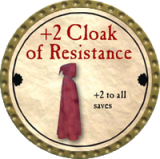 +2 Cloak of Resistance