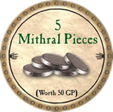 5 Mithral Pieces