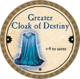 Greater Cloak of Destiny