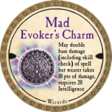 (OLD, Unusable) 2014 Mad Evoker's Charm -- Gold
