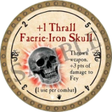 +1 Thrall Faerie-Iron Skull