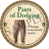 Pants of Dodging