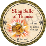 Sling Bullet of Thunder