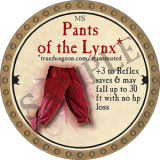 Pants of the Lynx