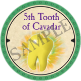 5th Tooth of Cavadar