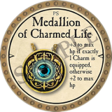 Medallion of Charmed Life