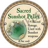 Sacred Sunshot Pellet