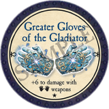 Greater Gloves of the Gladiator