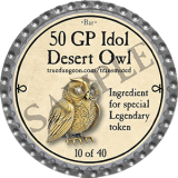 (10 of 40) 50 GP Idol Desert Owl