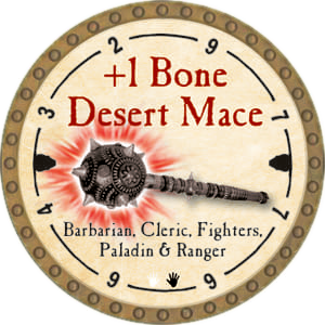 +1 Bone Desert Mace