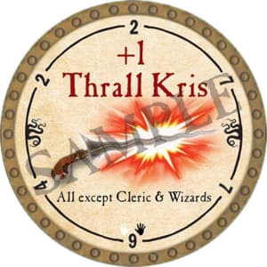 +1 Thrall Kris