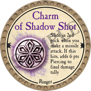 Charm of Shadow Shot