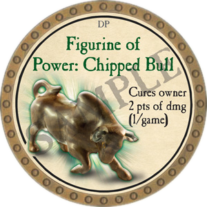 Figurine of Power: Chipped Bull