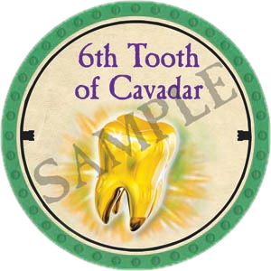 6th Tooth of Cavadar