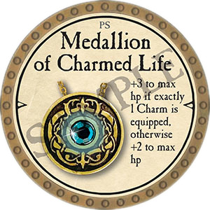 Medallion of Charmed Life