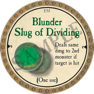 Blunder Slug of Dividing