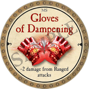 Gloves of Dampening