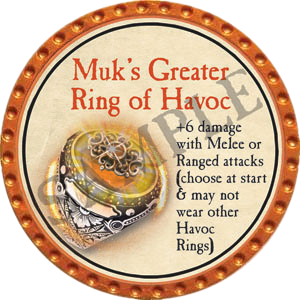 Muk's Greater Ring of Havoc