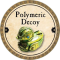 Polymeric Decoy